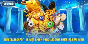 Bắn cá Jackpot
