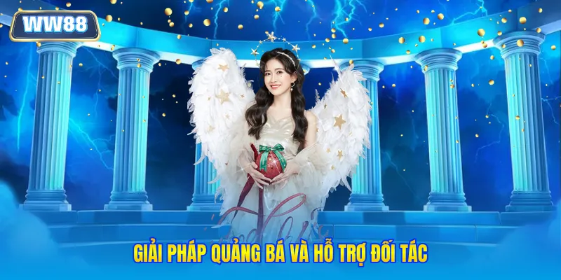 Giải pháp quảng bá và hỗ trợ đối tác