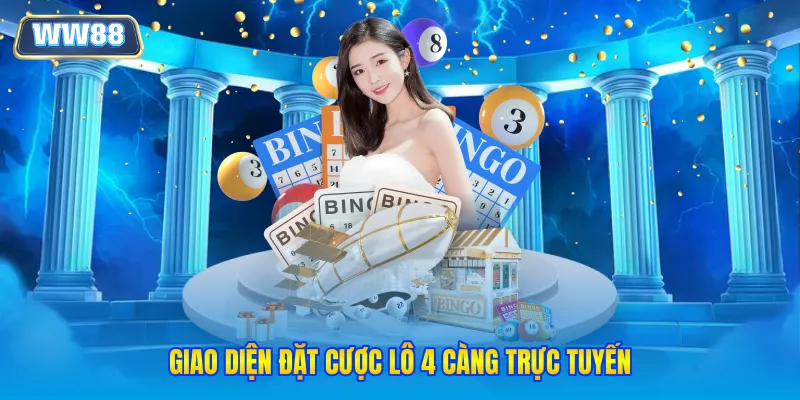 Giao diện đặt cược lô 4 càng trực tuyến