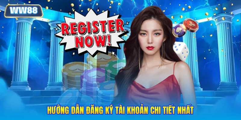 Hướng dẫn đăng ký tài khoản chi tiết nhất